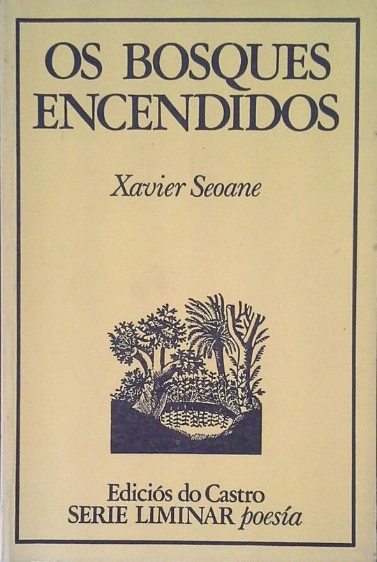 BOSQUES ENCENDIDOS, OS