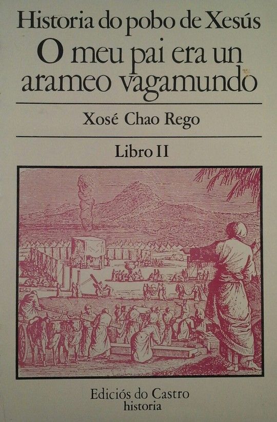 MEU PAI ERA UN ARAMEO VAGAMUNDO, O