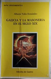 GALICIA Y LA MASONERA EN EL SIGLO XIX