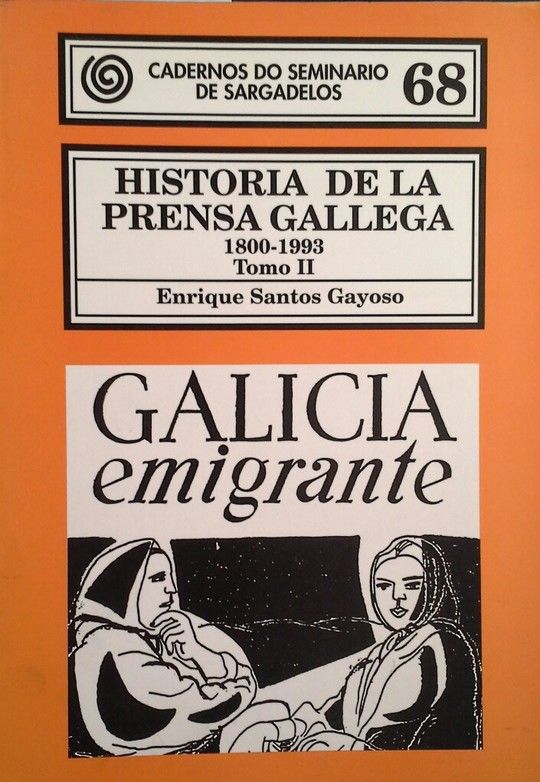 HISTORIA DE LA PRENSA GALLEGA (1800-1993)