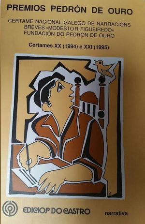 PREMIOS PEDR�N DE OURO : CERTAME NACIONAL GALEGO DE NARRACI�NS