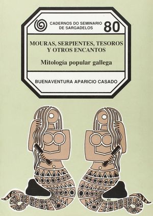 MOURAS, SERPIENTES, TESOROS Y OTROS ENCANTOS