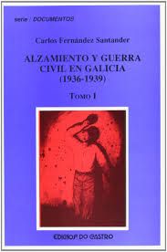 ALZAMIENTO Y GUERRA CIVIL EN GALICIA
