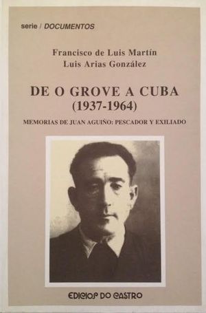 DE O GROVE A CUBA, 1937-1964