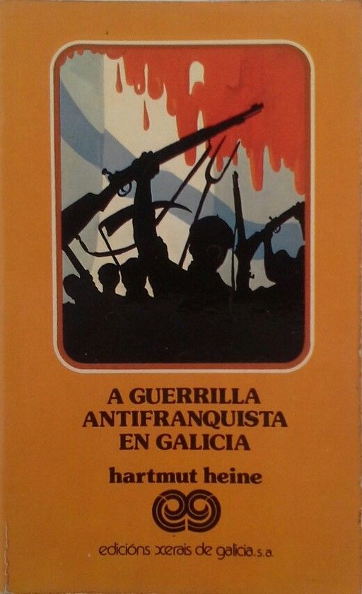 GUERRILLA ANTIFRANQUISTA EN GALICIA, A