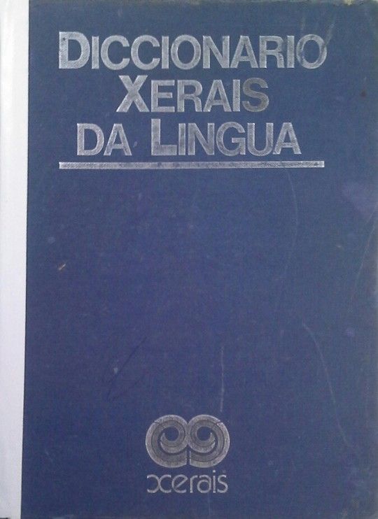 DICCIONARIO XERAIS DA LINGUA