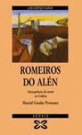 ROMEIROS DO ALEN - ANTROPOLOX�A DA MORTE EN GALICIA