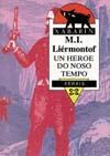 UN HEROE DO NOSO TEMPO