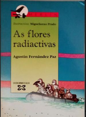 AS FLORES RADIACTIVAS