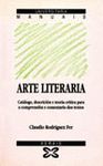 ARTE LITERARIA. CATALOGO, DESCRIPCION E TEORIA CRITICA COMPRENSION TEX