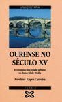 OURENSE NO SECULO XV. ECONOMIA E SOCIEDADE URBANA NA BAIXA IDADE MEDIA