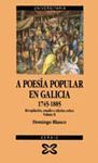 POESIA POPULAR EN GALICIA 1745-1885.TOMO II