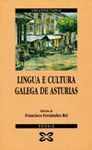 LINGUA E CULTURA GALEGAS DE ASTURIAS.