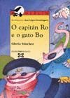 CAPITAN RO E O GATO BO ,O