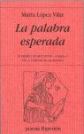 LA PALABRA ESPERADA