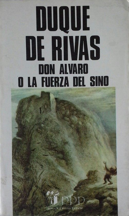 DON LVARO O LA FUERZA DEL SINO