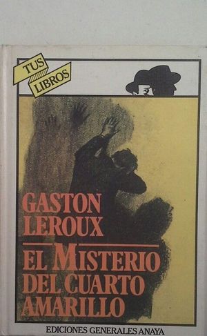 EL MISTERIO DEL CUARTO AMARILLO
