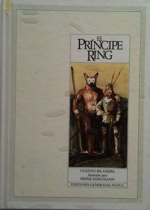 EL PRNCIPE RING - COLECCIN RATN PREZ - ILUSTRACIONES DE HEINZ EDELMANN