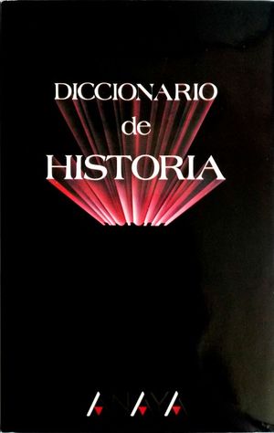 DICCIONARIO DE HISTORIA