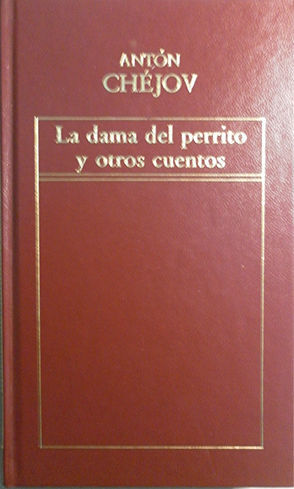 LA DAMA DEL PERRITO Y OTROS CUENTOS