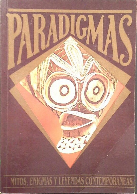 PARADIGMAS - MITOS, ENIGMAS Y LEYENDAS CONTEMPOR�NEAS - TOMO III