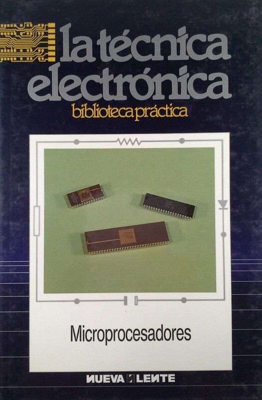 LA T�CNICA ELECTR�NICA   MICROPROCESADORES