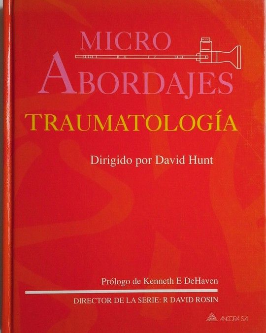 TRAUMATOLOGIA (MICROABORDAJES)