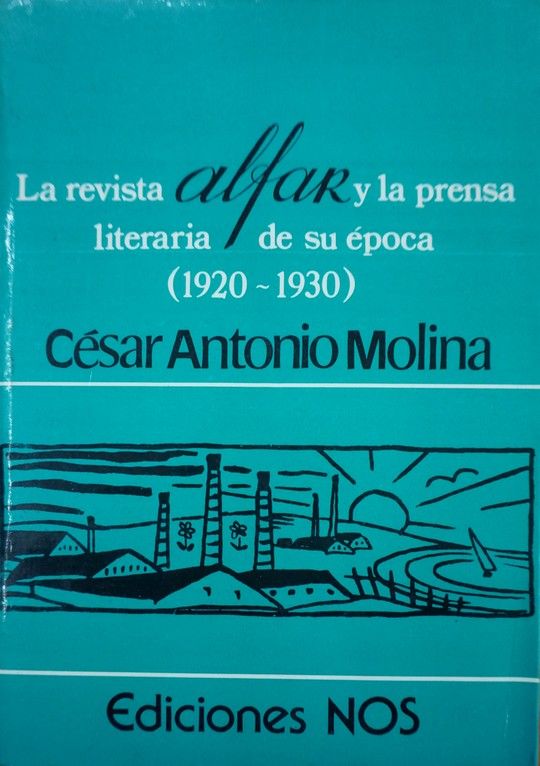 LA REVISTA ALFAR Y LA PRENSA LITERARIA DE SU POCA (1920-1930)