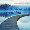 SECRETOS DE LA SERENIDAD: INSPIRACIONES CONTRA EL ESTRS Y EL DESALIEN