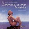 COMPRENDER Y AMAR LA M�SICA