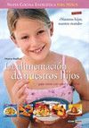 LA ALIMENTACIN DE NUESTROS HIJOS