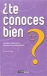 TE CONOCES BIEN?