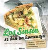 LAS SINSIN SE DAN UN HOMENAJE SIN GLUTEN SIN LACTEOS SIN FERMENTOS