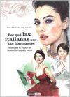 POR QU� LAS ITALIANAS SON TAN FASCINANTES