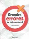 GRANDES ERRORES DE LA HUMANIDAD