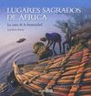 LUGARES SAGRADOS DE �FRICA