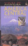 VIAJES DE AVENTURA. AM�RICA CENTRAL