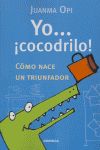 YO? COCODRILO!
