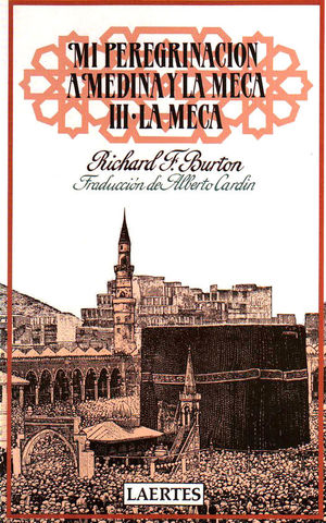 MI PEREGRINACI�N A MEDINA Y LA MECA
