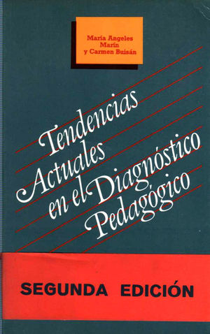 TENDENCIAS ACTUALES PARA EL DIAGN�STICO PEDAG�GICO