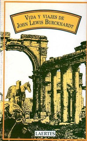 VIDA Y VIAJES DE JOHN LEWIS BURCKHARDT