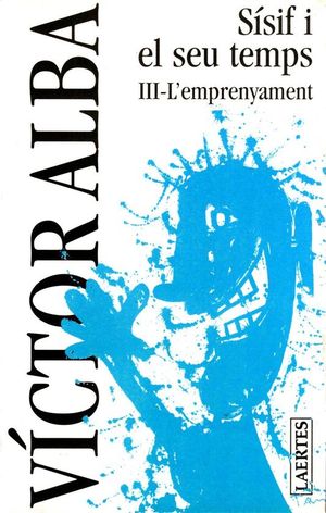 S�SIF I EL SEU TEMPS. III- L'EMPRENYAMENT