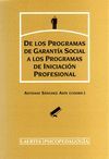 DE LOS PROGRAMAS DE GARANTIA SOCIAL A LOS PROGRAMAS DE INICIACION PROF