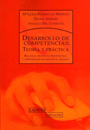 DESARROLLO DE COMPETENCIAS: TEOR�A Y PR�CTICA