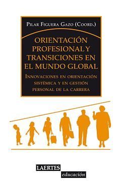 ORIENTACIN PROFESIONAL Y TRANSICIONES EN EL MUNDO GLOBAL