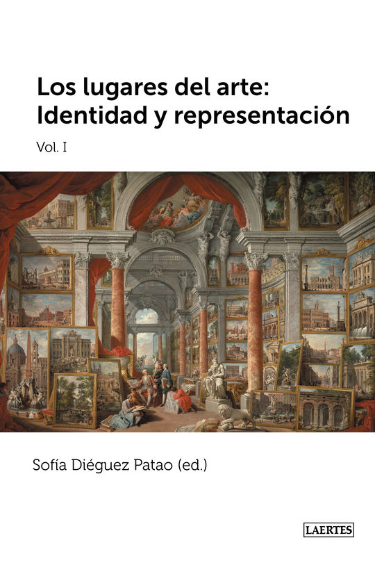 LOS LUGARES DEL ARTE I: IDENTIDAD Y REPRESENTACI�N