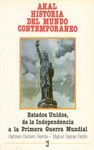 ESTADOS UNIDOS: DE LA INDEPENDENCIA A LA I GUERRA MUNDIAL