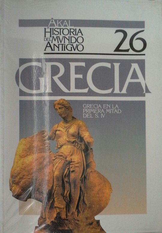 GRECIA EN LA PRIMERA MITAD DEL SIGLO IV.
