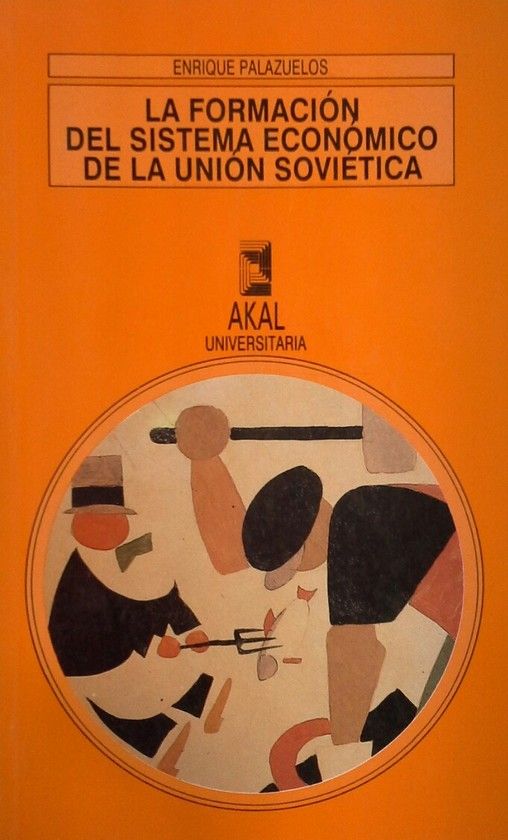 LA FORMACI�N DEL SISTEMA ECON�MICO.