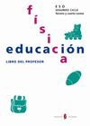 EDUCACI�N F�SICA, 1 Y 2 ESO, 1 CICLO. LIBRO DEL PROFESOR